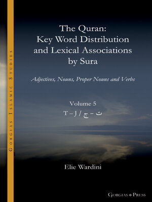 cover image of The Quran. Key Word Distribution and Lexical Associations by Sura
